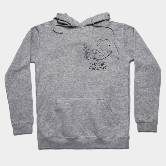 Choose Empathy | Line Art Design Hoodie by ilustraLiza